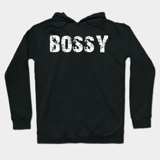 Bossy Hoodie